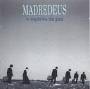 O Espírito Da Paz - Madredeus